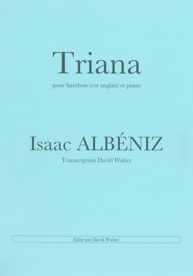 I. Albeniz(1860-1909): Triana fr Oboe<br>(Engl.Horn) +Klavier /arr. D. Walter