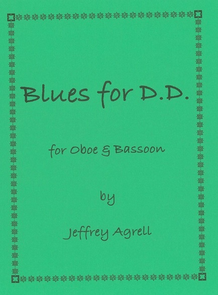 J. Agrell: Blues for D.D. - Fassung fr<br>Oboe + Fagott