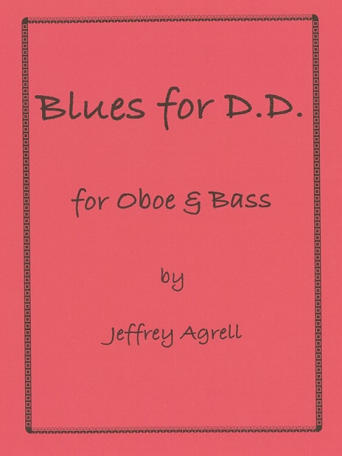 J. Agrell: Blues for D.D. - Fassung fr<br>Oboe + Kontrabass