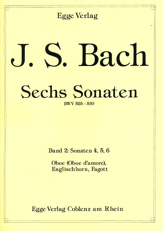 J.S. Bach: 3 Sonaten (BWV 528-530)<br>fr Oboe, Englisch Horn + Fagott