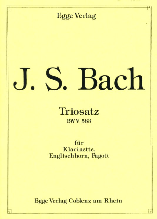 J.S. Bach: Triosatz aus BWV 583 fr<br>Klarinette, Englischhorn + Fagott