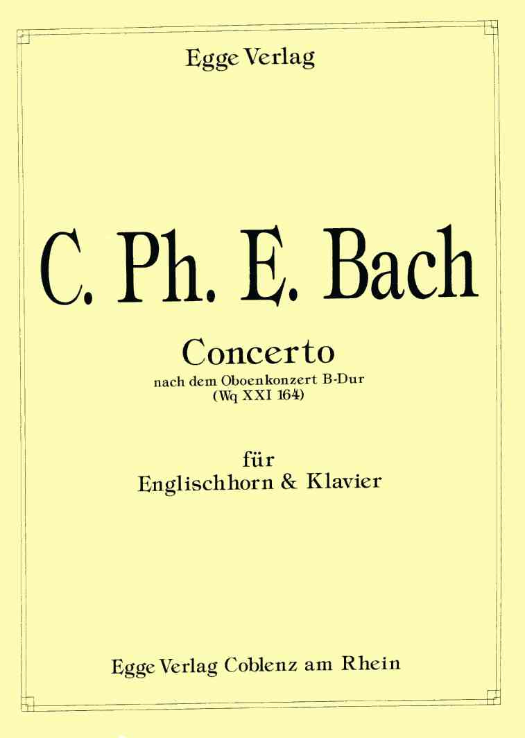 C.Ph.E. Bach: Konzert B-Dur Wq<br>XXI/164 - ges. fr Engl. Horn /KA