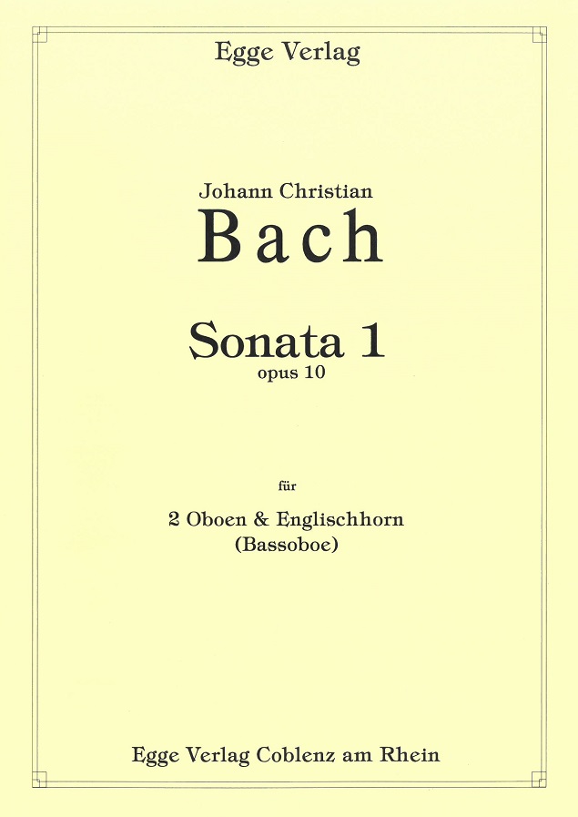 J.C. Bach(1735-82): Sonata 1 op. 10 fr<br>2 Oboen + Englisch Horn /Stimm.+Part.