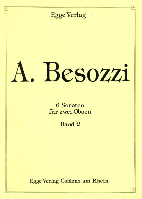 A. Besozzi(1702-93): 6 Sonaten fr<br>2 Oboen - Band 2 (4-6)