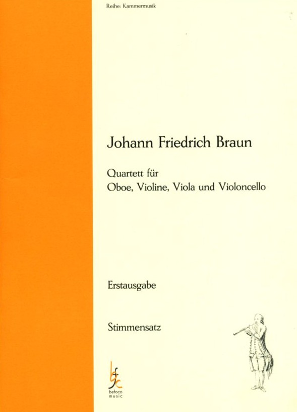 J.F. Braun(1750-1824): Quartett fr<br>Oboe + Streichtrio - Stimmen + Partitur