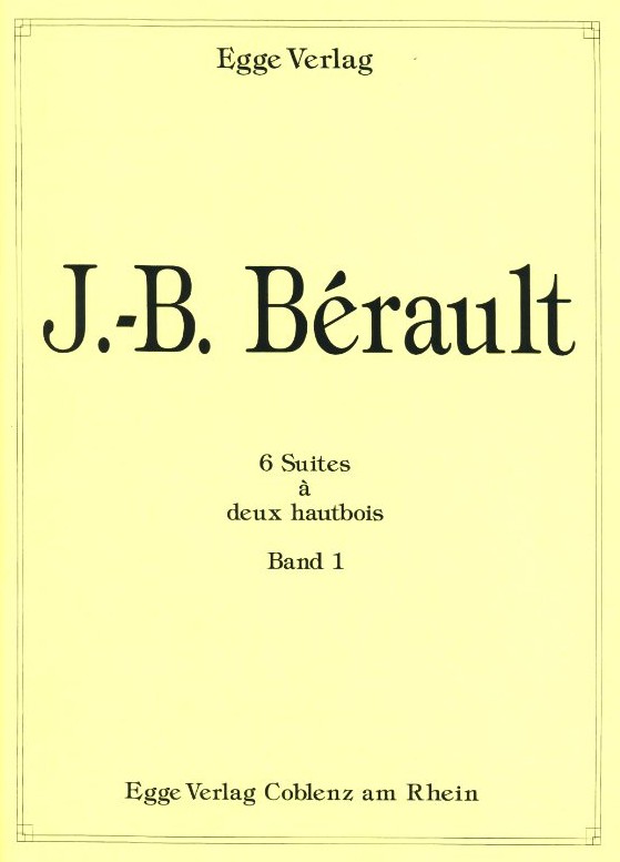 J.B. Brault: 6 Suites  2 Hautbois<br>Band I