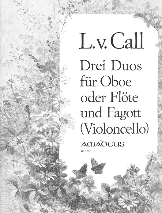 L.v.Call(1768-1815): 3 Duos für<br>Oboe + Fagott