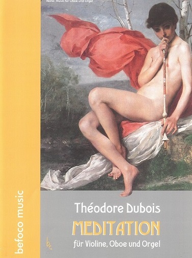 Th. Dubois (18371924):  Meditation<br>Oboe, Violine + Orgel