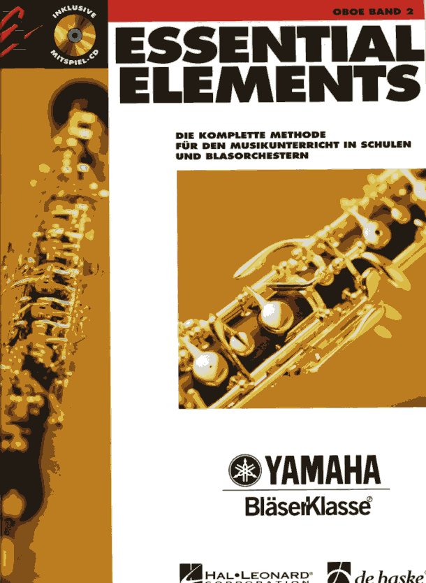 &acute;Essential Elements&acute; komplette Methode<br>fr Oboe Band 2 - Yamaha Blserklasse