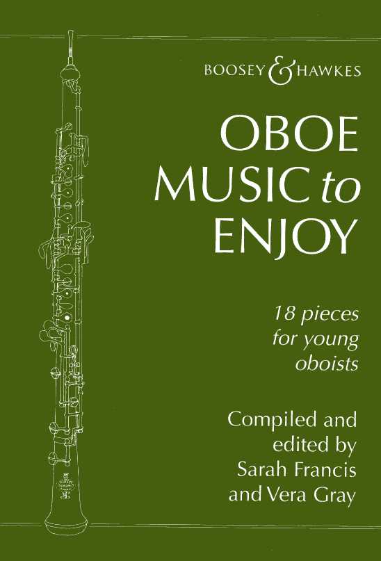 S. Francis: Oboe Music to enjoy /B&H<br>18 Stcke fr junge Oboisten - Ob + Klav