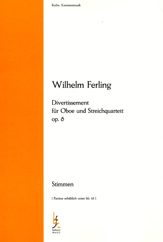 W. Ferling: Divertissement fr Oboe +<br>Streichquartett - Stimmen + Partitur