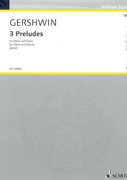 G. Gershwin: 3 Preludes  - arr. fr<br>Oboe + Klavier - 3 Preludes