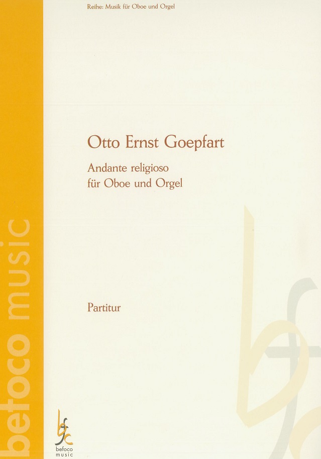 K.E. Goepfart: Andante religioso op. 22<br>fr Oboe (Violine) + Orgel