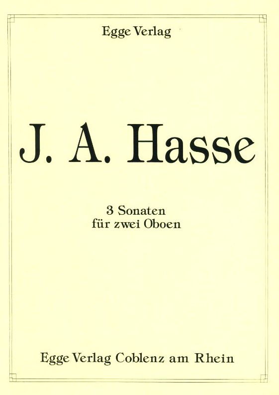 J.A. Hasse: 3 Sonaten fr 2 Oboen<br>
