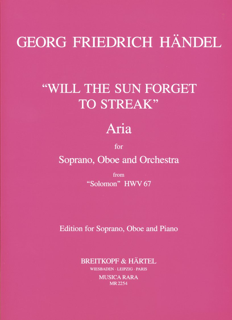 G.F. Hndel: "Will the sun forget .."<br>aus Salomon HWV 67 -Sopran, Ob + Klavier