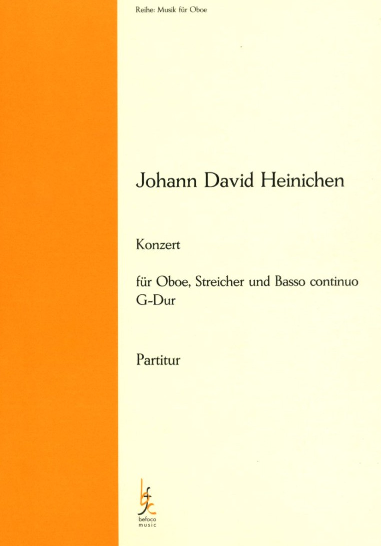 J.D. Heinichen: Konzert G-Dur fr Oboe,<br>Streicher + BC - Partitur + Solostimme