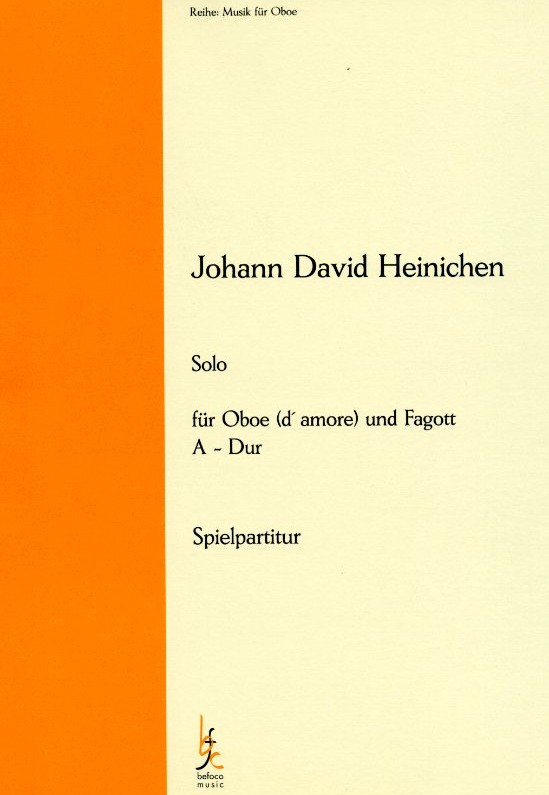 J.D. Heinichen: Solo A-Dur fr<br>Oboe d&acute;amore (Oboe) + Fagott