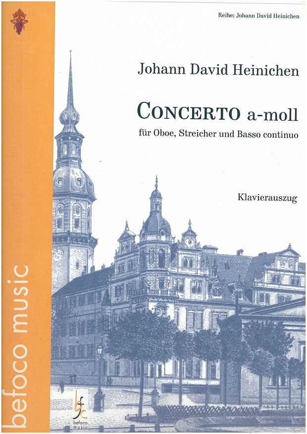 J.D. Heinichen: Konzert a-moll fr Oboe,<br>Streicher + BC - KA