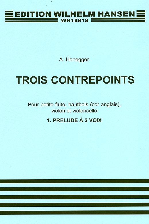 A. Honegger: Trois Contrepoints no. 1<br>fr Oboe + Cello