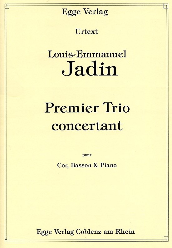 L. Jadin(1768-1853) Premiere trio<br>concertante - Horn, Fagott + Klavier
