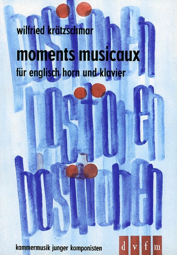 W. Krtzschmar: Moments musicaux<br>fr Engl. Horn + Klavier