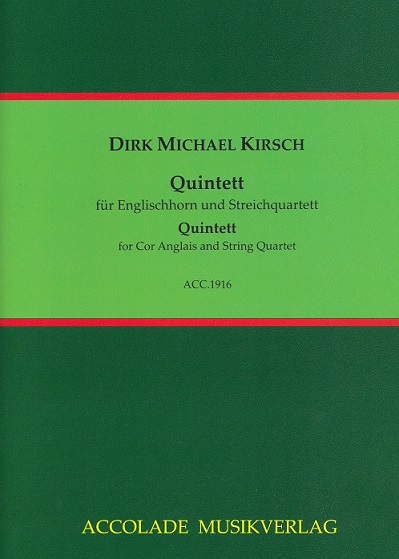 D.M. Kirsch(*1965): Quintett (2010) fr<br>Engl. Horn + Streichquintett /Stimmen+Pa