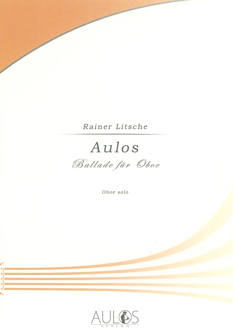 R. Litsche(*1934): Aulos - Ballade<br>fr Oboe solo