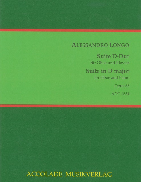 A. Longo(1864-1945): Suite D-Dur<br>op. 65 - fr Oboe + Klavier