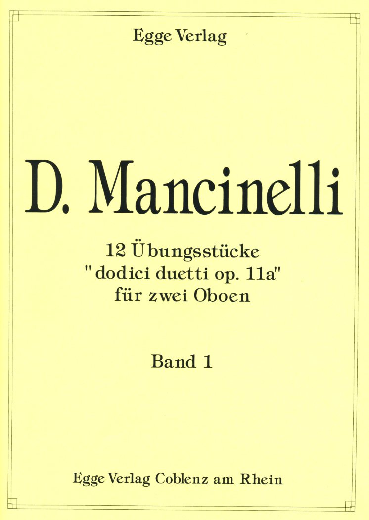 D. Mancinelli(Ende 18. Jh):<br>12 bungsstcke fr 2 Oboen - Band 1
