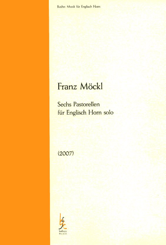 Fr. Mckl: Sechs Pastorellen (2007)<br>fr Engl. Horn solo