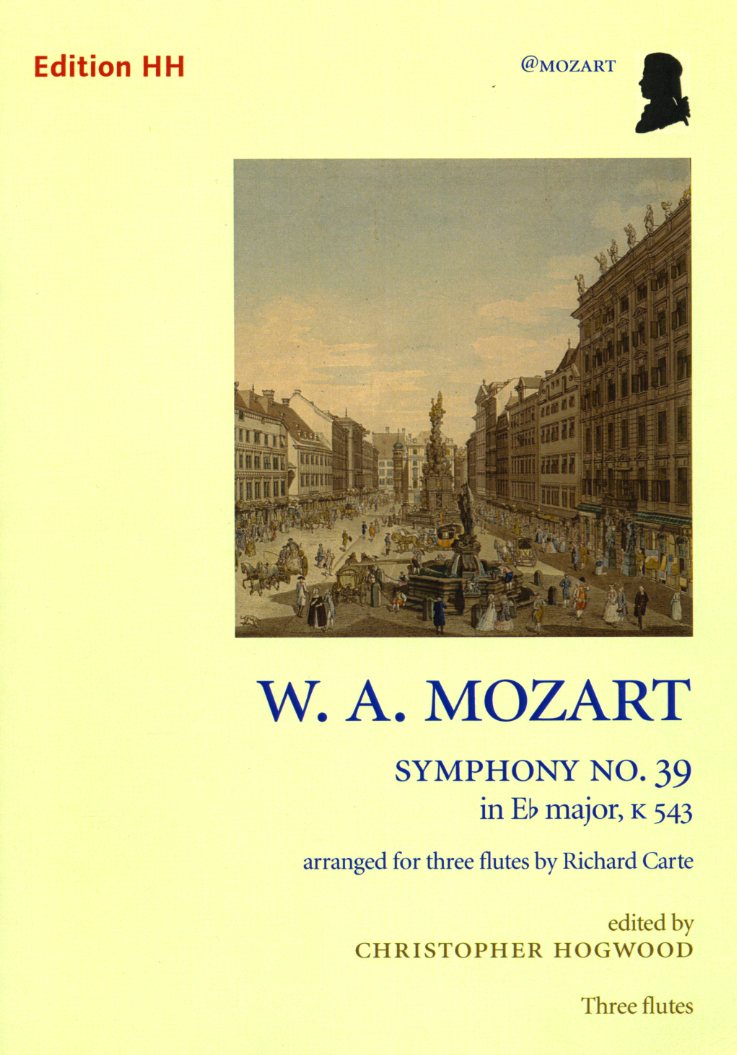 W.A. Mozart: Symphony No. 39 Es-Dur<br>ges. fr 3 Flten (Oboen)- Ch. Hogwood