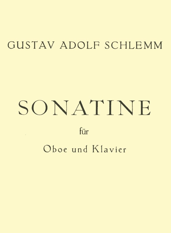 G.A. Schlemm: Sonatine fr Oboe<br>+ Klavier