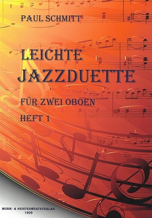 P. Schmitt: leichte Jazzduette<br>fr 2 Oboen - Heft 1
