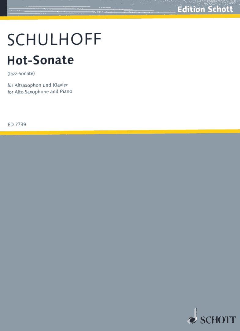 E. Schulhoff: &acute;Hot Sonate&acute; fr<br>Saxophon in Es (Oboe) + Klavier