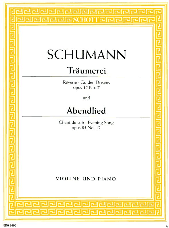 R. Schumann: Trumerei op.15/7 + Abendli<br>op. 85/12 - Oboe (Vl) + Klavier / Schott
