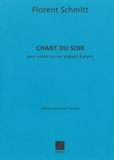 F. Schmitt(1870-1958): Chant du Soir<br>fr Engl. Horn (Violine) und Klavier