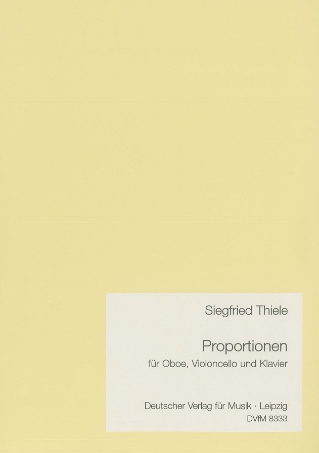 S.Thiele(*1934): Proportionen (1971)<br>Trio fr Oboe, V.Cello + Klavier