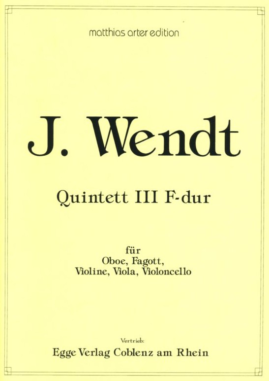 J. Wendt(1745-1801): Quintett III F-dur<br>fr Oboe, Fagott, Vl, Va + Vc / Part.+St