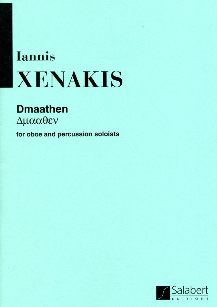 I. Xenakis: &acute;Dmaathen&acute;- fr Oboe +<br>Schlagzeug - Stimmen