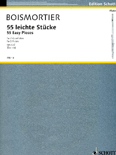 J. Boismortier: 55 leichte Stcke op.22<br>in 18 Tonarten - fr 2 Flten (Oboen)