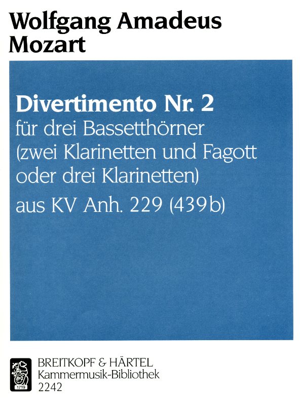W.A. Mozart: Divertimento Nr. 2<br>fr 2 Klarinetten und Fagott KV 229