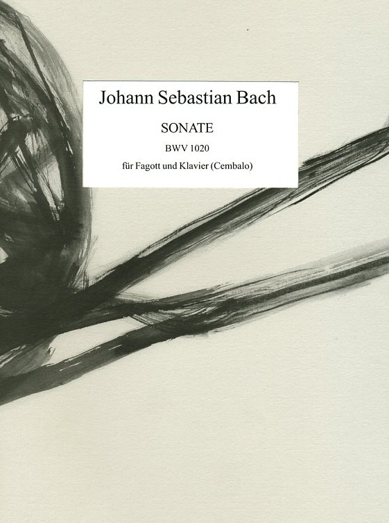 J.S. Bach: Sonate d-moll BWV 1020<br>(orginal Flte/g-moll) fr Fagott + BC