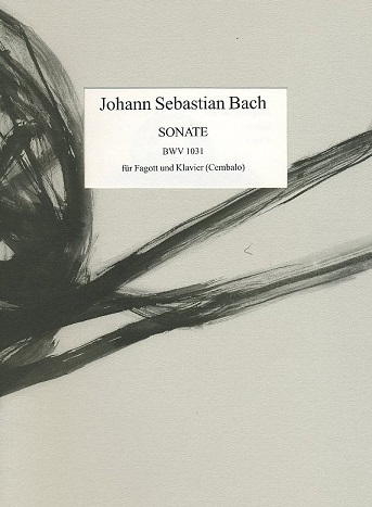 J.S. Bach: Sonate B-Dur BWV 1031<br>(orginal Flte/Es-Dur) fr Fagott + BC