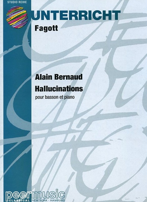 A. Bernaud: Hallucinations - fr<br>Fagott + Klavier