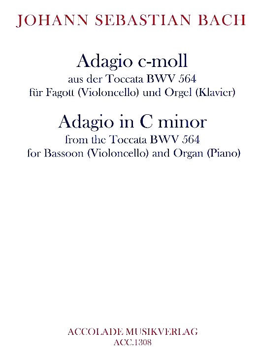 J.S. Bach: Adagio a-moll aus Toccata<br>BWV 564 / fr Fagott (Vc)+Orgel(Klavier)