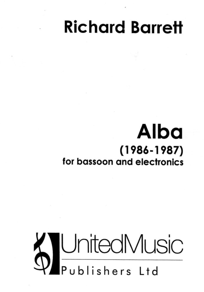 R. Barrett(*1959): &acute;Alba&acute; - fr<br>Fagott solo + live electronics