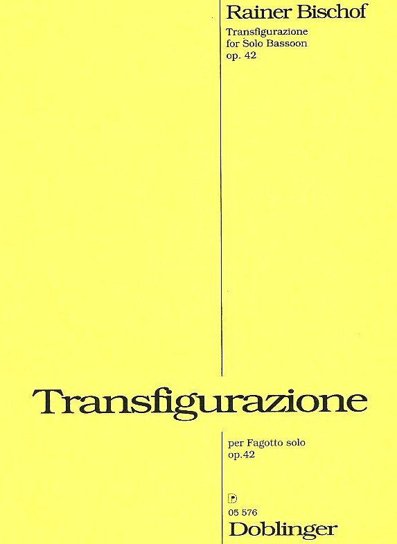 R. Bischof: Transfigurationen fr<br>Fagott solo
