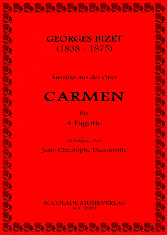 G. Bizet: Carmen (Auszge) - gesetzt fr<br>4 Fagotte - arr. Dassonville