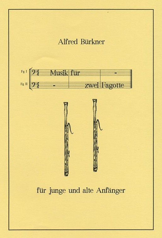 A. Brkner: Musik fr 2 Fagotte -<br>fr junge + alte Anfnger