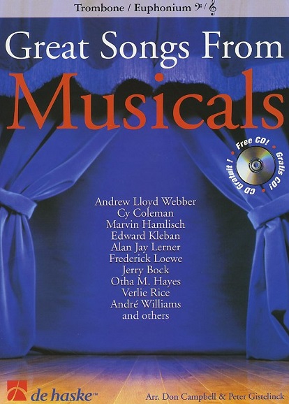 D. Campbell: &acute;Great Songs from Musicals&acute;<br>Melodien fr Posaune (Fagott) + CD-Begl.